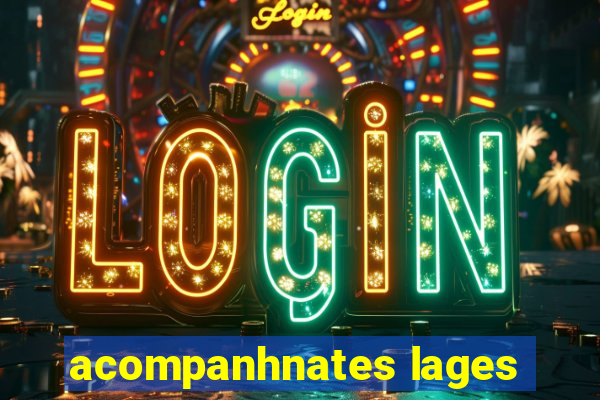 acompanhnates lages